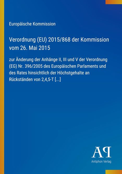 "Verordnung (EU) 2015/868 der Kommission vom 26. Mai 2015. Titel in weißem Text auf blauem Hintergrund."