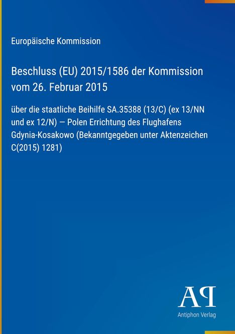 Text auf blauem Hintergrund: "Europäische Kommission, Beschluss (EU) 2015/1586, Flughafen Gdynia-Kosakowo." Unten ein Logo.