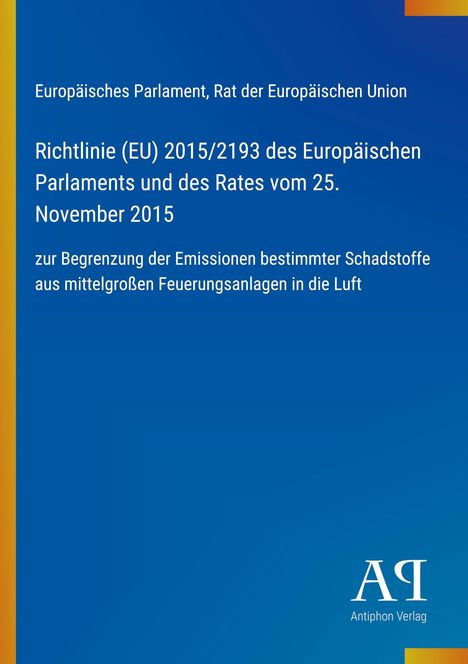 Richtlinie zur Begrenzung von Emissionen aus mittelgroßen Feuerungsanlagen. Blaues Cover mit gelbem Rand.