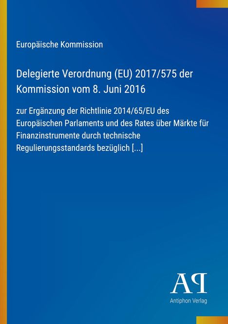 Oben steht: "Europäische Kommission". Darunter folgt der Titel und die Beschreibung einer EU-Verordnung. Unten das Logo des Antiphon Verlags. Hintergrund in Blau mit gelbem Rand.