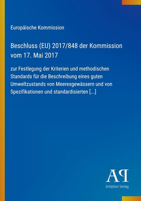 Text: "Europäische Kommission, Beschluss (EU) 2017/848 vom 17. Mai 2017." Blaues Cover mit gelbem Rand. Logo unten.