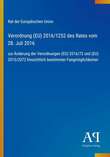 Verordnung (EU) 2016/1252 des Rates vom 28. Juli 2016. Blaues Design mit gelbem Streifen und Logo im unteren Bereich.