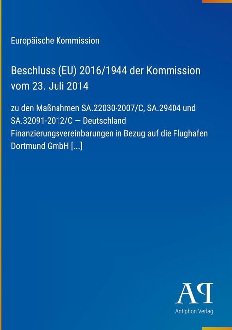 Europäische Kommission: Beschluss (EU) 2016/1944 vom 23. Juli 2014 zu Maßnahmen in Deutschland. Blaues Cover mit Logo.