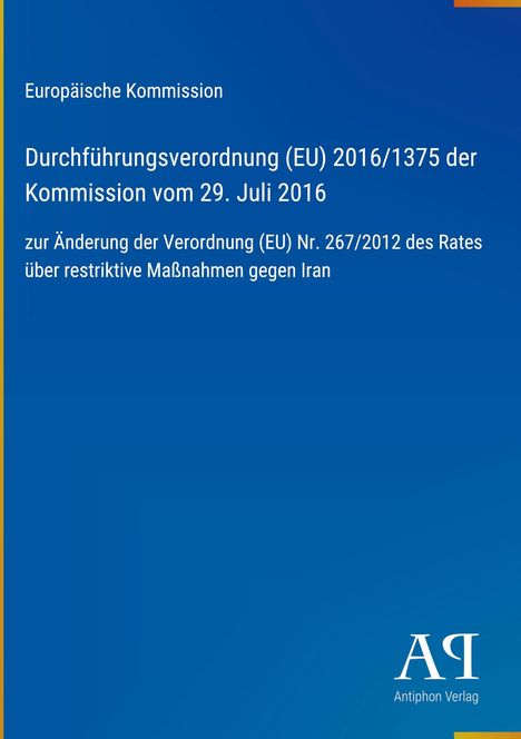 Text der EU-Verordnung über Maßnahmen gegen Iran, blaues Cover, EU- und Verlagstitel.