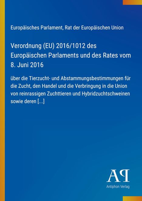 Verordnung (EU) 2016/1012, Tierzucht- und Abstammungsbestimmungen in der EU. Blauer Hintergrund mit gelbem Streifen.