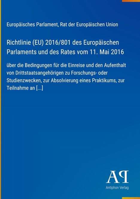 Richtlinie (EU) 2016/801 zur Einreise und Aufenthalt für Drittstaatsangehörige. Blaues Cover, schlichtes Design.