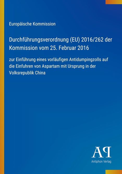 „Durchführungsverordnung (EU) 2016/262“, blaue und gelbe Töne, minimalistisches Design, Antiphon Verlag-Logo.