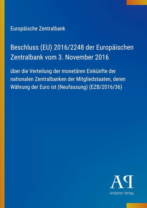 Text zur EZB-Beschluss vom 3. Nov 2016; blaue Fläche, links gelber Streifen, unten rechts "Antiphon Verlag" Logo.