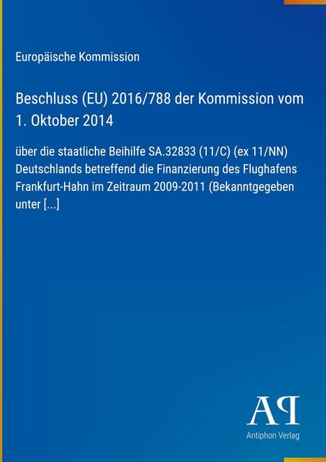 Text zu einem Beschluss der Europäischen Kommission über finanzielle Beihilfe für Flughafen Frankfurt-Hahn.