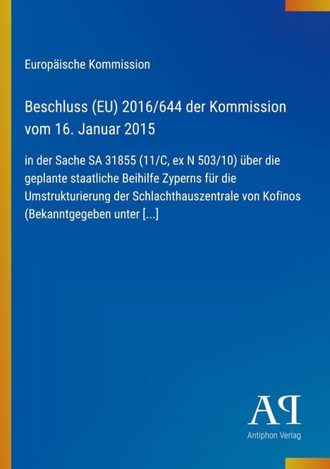 Europäische Kommission, Beschluss zur Beihilfe Zyperns, blaue Hintergrundfläche, vertikale gelbe Leiste links.