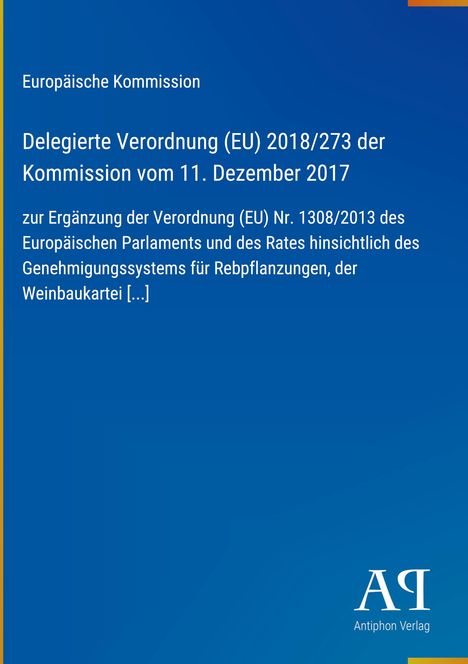 Text zur Verordnung der EU über Rebpflanzungen; blauer Hintergrund, Logo "AP Antiphon Verlag" unten rechts.