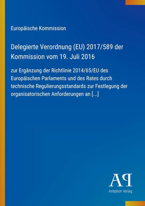 Europäische Kommission, Verordnung (EU) 2017/589, Technikstandards, Richtlinie 2014/65/EU, Blau mit gelbem Streifen.