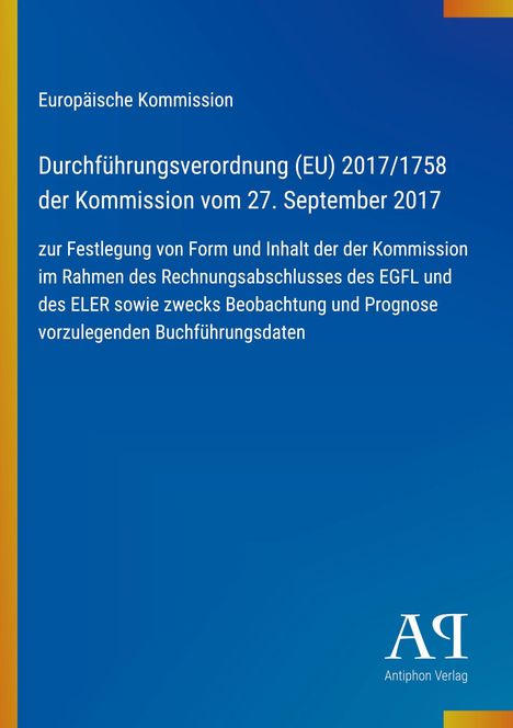 Blauer Hintergrund mit Text zur EU-Durchführungsverordnung 2017/1758. Logo unten rechts des Antiphon Verlags.