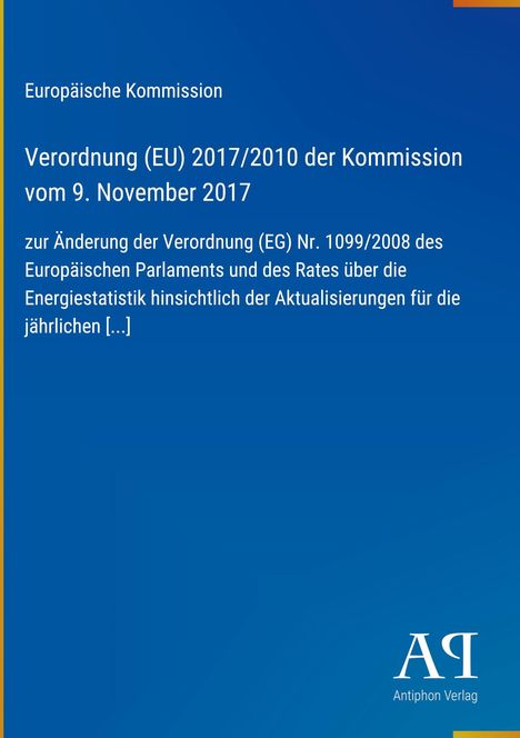 Text der Europäischen Kommission zur Energiestatistik-Verordnung, Blauer Hintergrund, Logo des Antiphon Verlags unten.