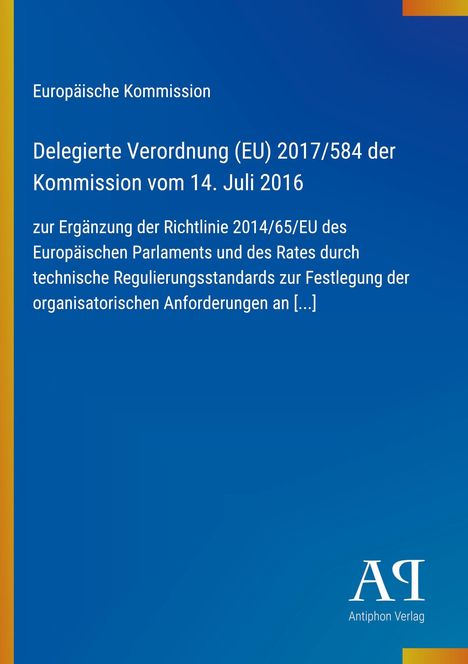 Europäische Kommission, Verordnung (EU) 2017/584, 14. Juli 2016. Blauer Hintergrund, weißer Text. Logo unten rechts.