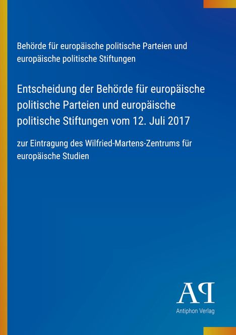Entscheidung über Eintragung des Wilfried-Martens-Zentrums für europäische Studien, blauer Hintergrund mit gelbem Rand.