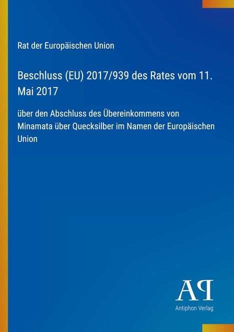 Ratsbeschluss über das Minamata-Übereinkommen zu Quecksilber. Blauer Hintergrund mit gelbem Rand links.
