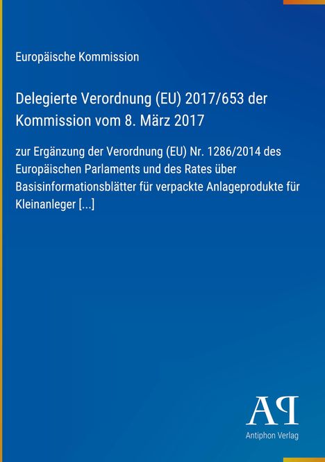 Text über EU-Verordnung 2017/653 zur Ergänzung von Verordnung 1286/2014. Blaues Cover, unten rechts Verlagslogo.