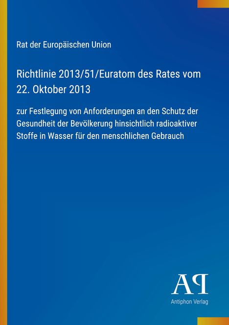 "Richtlinie 2013/51/Euratom des Rates vom 22. Oktober 2013" steht auf blauem Hintergrund, Logo unten rechts.