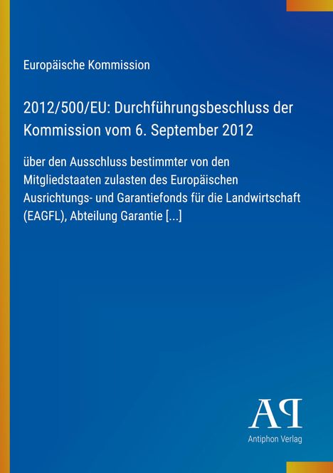 Text: 2012/500/EU: Durchführungsbeschluss vom 6. September 2012. Hintergrund: Blauer Verlauf mit orangem Streifen links.
