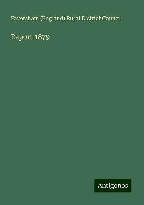 Faversham (England) Rural District Council: Report 1879, Buch