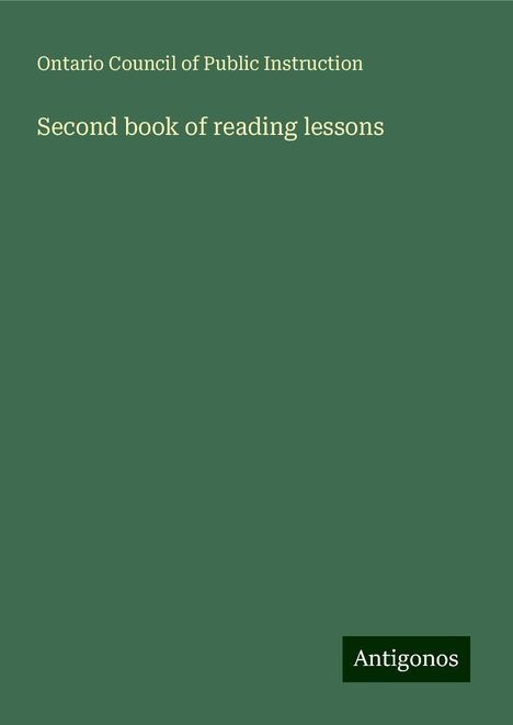 Ontario Council of Public Instruction: Second book of reading lessons, Buch