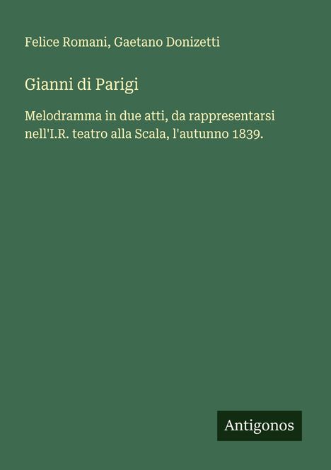Felice Romani: Gianni di Parigi, Buch