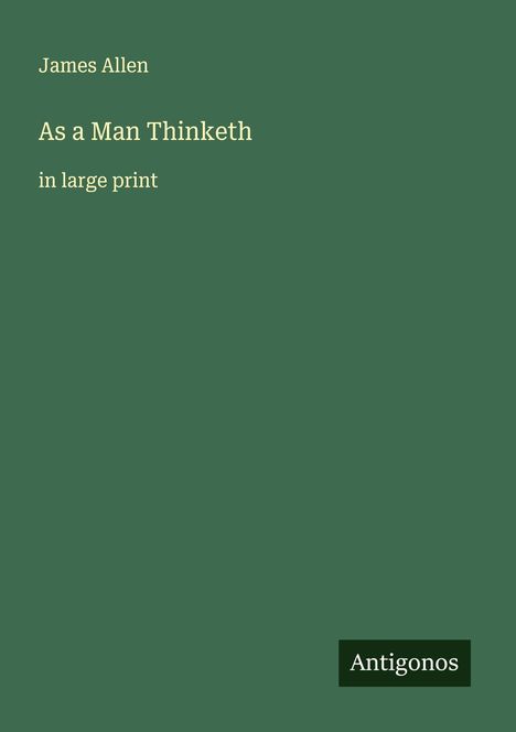 James Allen: As a Man Thinketh, Buch