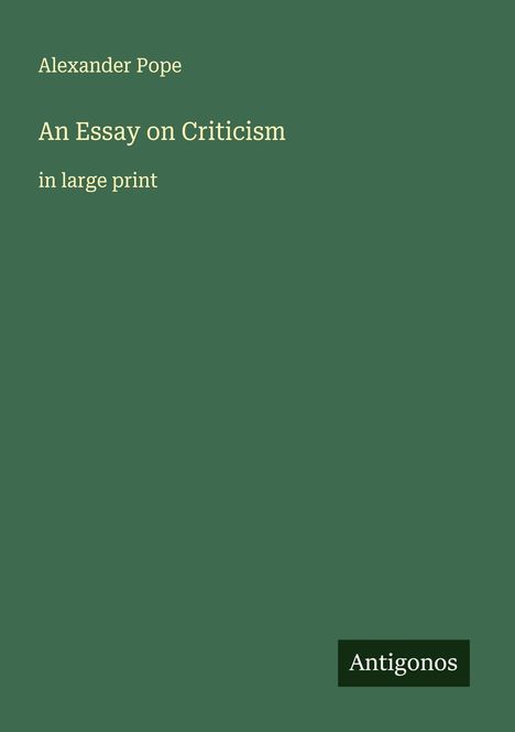 Alexander Pope: An Essay on Criticism, Buch