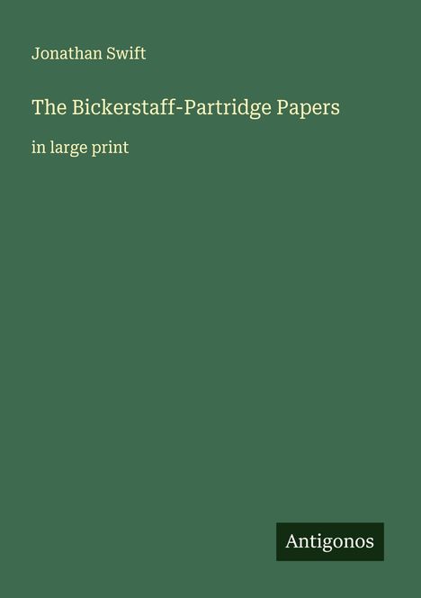 Jonathan Swift: The Bickerstaff-Partridge Papers, Buch