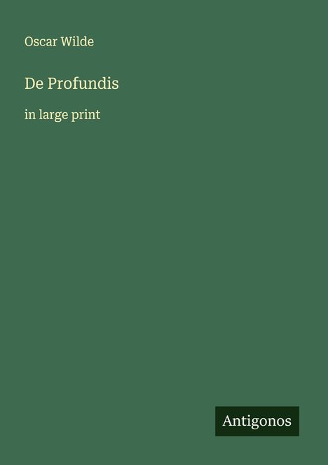 Oscar Wilde: De Profundis, Buch