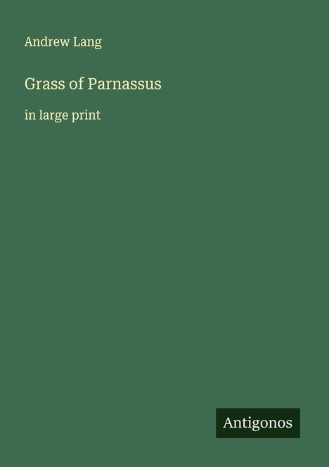 Andrew Lang: Grass of Parnassus, Buch