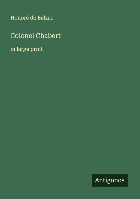Honoré de Balzac: Colonel Chabert, Buch