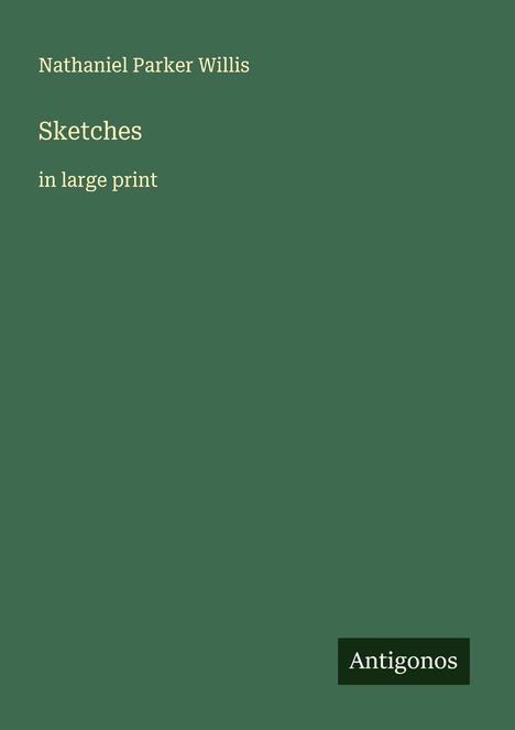 Nathaniel Parker Willis: Sketches, Buch