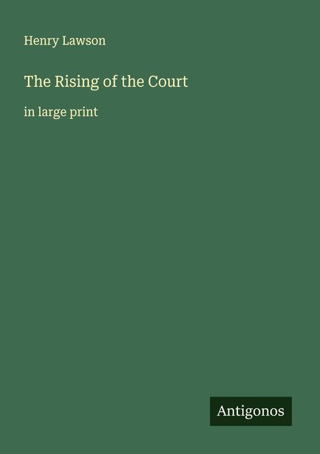 Henry Lawson: The Rising of the Court, Buch