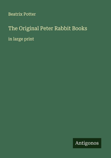 Beatrix Potter: The Original Peter Rabbit Books, Buch
