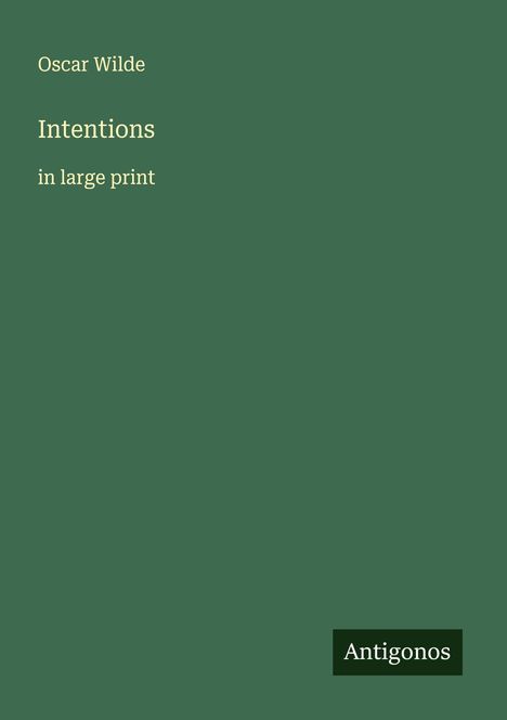 Oscar Wilde: Intentions, Buch