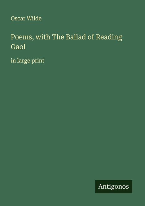 Oscar Wilde: Poems, with The Ballad of Reading Gaol, Buch