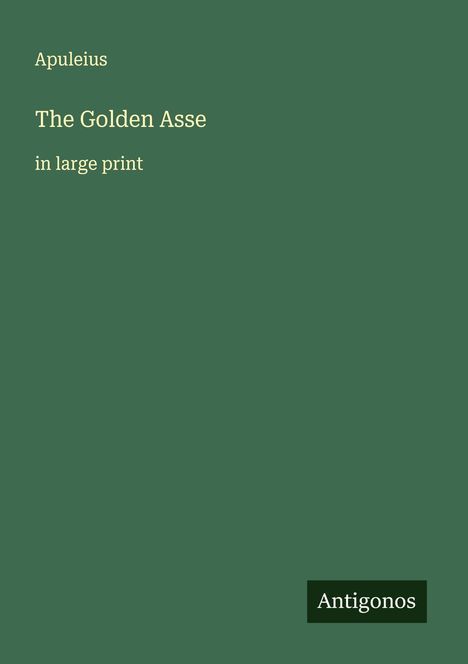 Apuleius: The Golden Asse, Buch