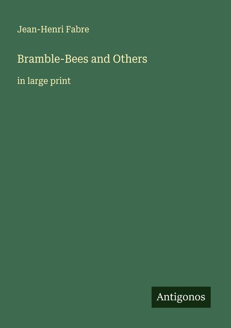 Jean-Henri Fabre: Bramble-Bees and Others, Buch