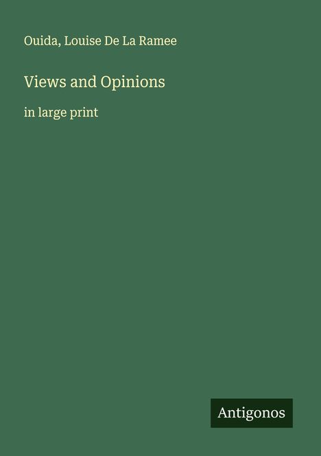 Ouida: Views and Opinions, Buch
