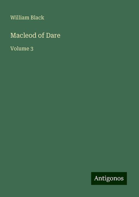 William Black: Macleod of Dare, Buch