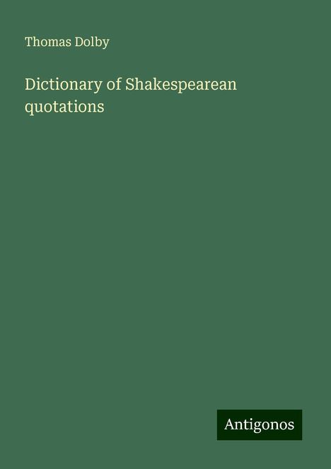 Thomas Dolby: Dictionary of Shakespearean quotations, Buch