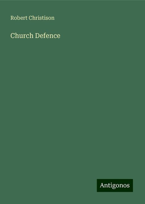 Robert Christison: Church Defence, Buch