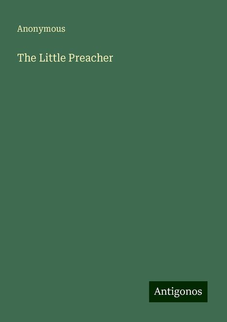 Anonymous: The Little Preacher, Buch