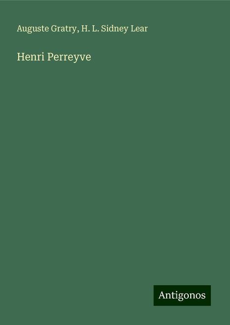 Auguste Gratry: Henri Perreyve, Buch