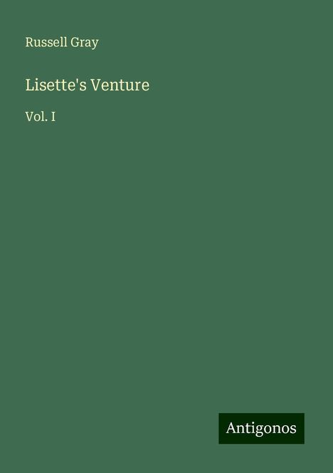 Russell Gray: Lisette's Venture, Buch