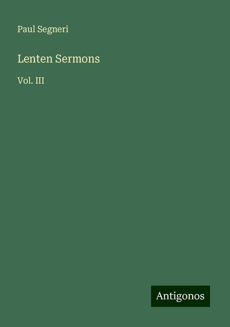 Paul Segneri: Lenten Sermons, Buch