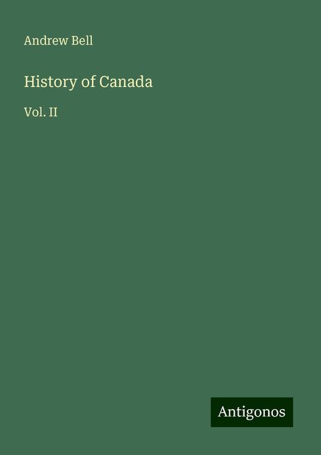 Andrew Bell: History of Canada, Buch