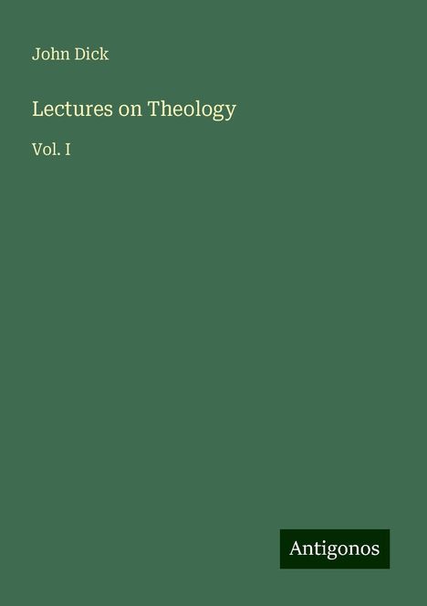 John Dick: Lectures on Theology, Buch